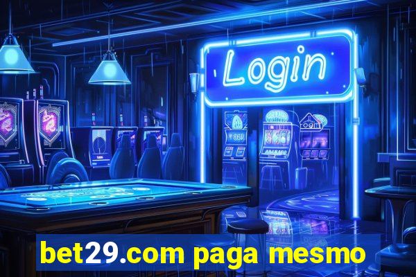 bet29.com paga mesmo